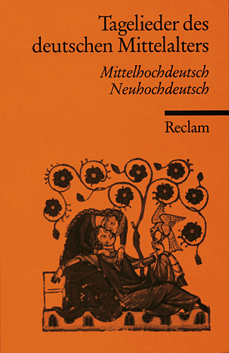 Cover: 9783150088319 | Tagelieder des deutschen Mittelalters | Taschenbuch | 308 S. | Deutsch