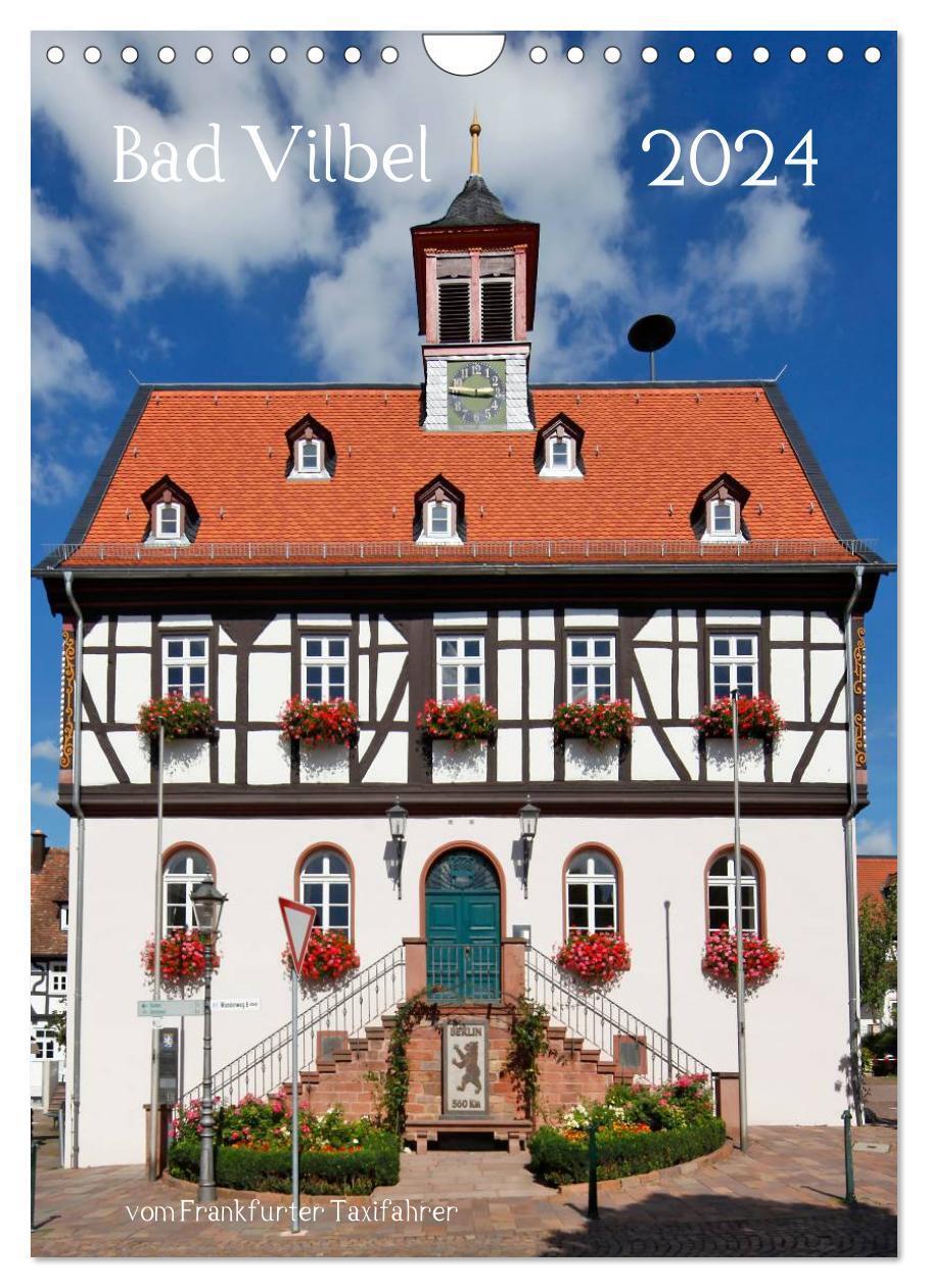 Cover: 9783383313905 | Bad Vilbel vom Frankfurter Taxifahrer (Wandkalender 2024 DIN A4...