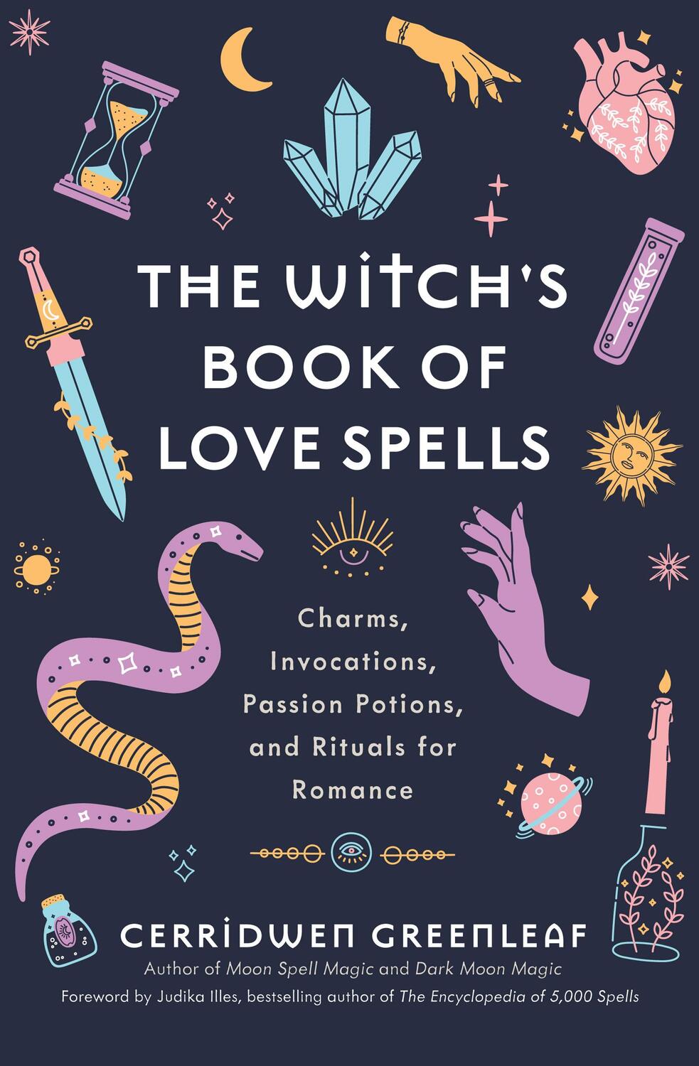 Cover: 9781684811168 | The Witch's Book of Love Spells | Cerridwen Greenleaf | Buch | 2023
