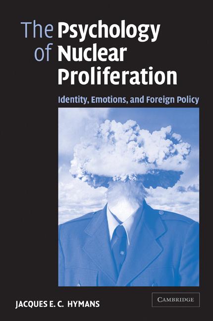 Cover: 9780521616256 | The Psychology of Nuclear Proliferation | Jacques E. C. Hymans | Buch