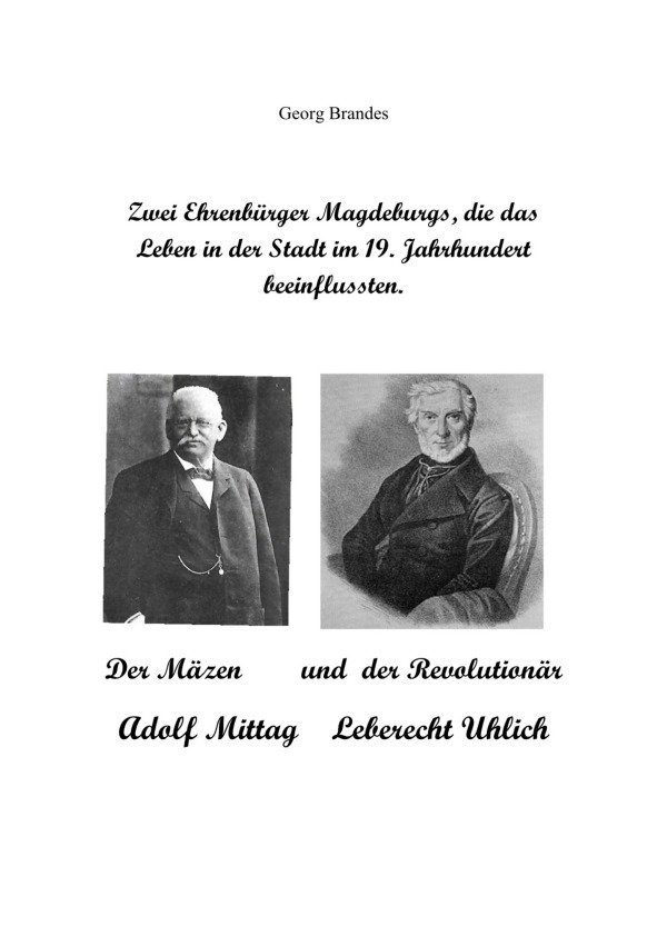 Cover: 9783758450891 | Zwei Ehrenbürger Magdeburgs, die das Leben in der Stadt im...