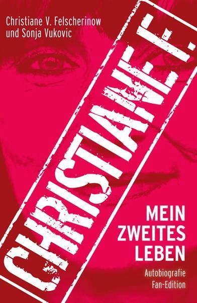 Cover: 9783943737134 | Christiane F.: Mein zweites Leben | Autobiografie: Fan-Edition | Buch