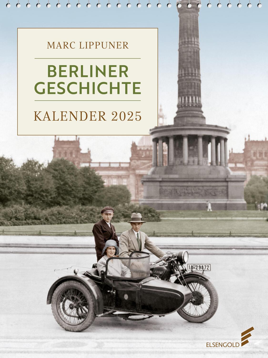 Cover: 9783962011345 | Berliner Geschichte - Kalender 2025 | Kalender 2025 | Marc Lippuner