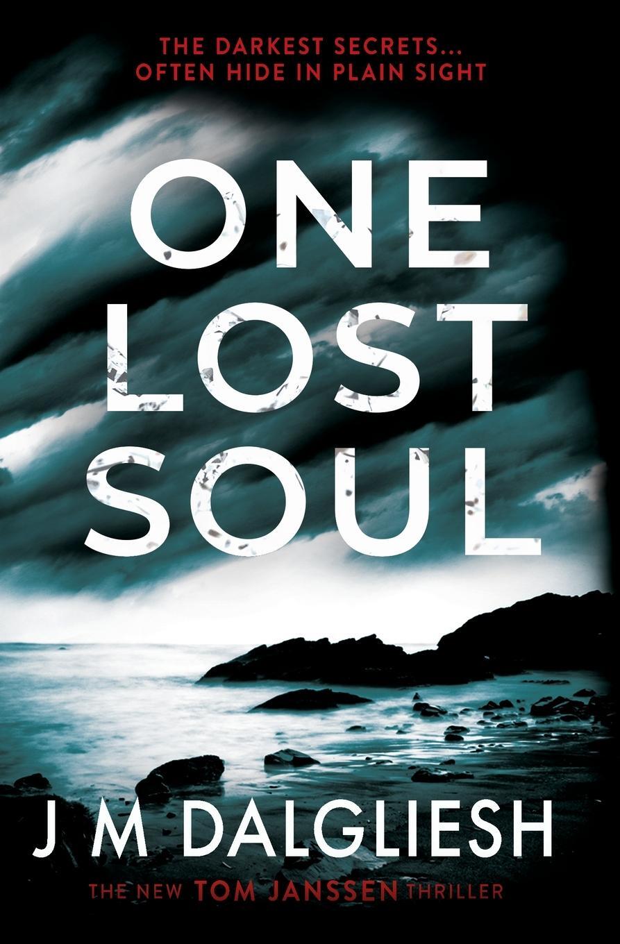 Cover: 9781800803541 | One Lost Soul | J M Dalgliesh | Taschenbuch | Hidden Norfolk | 2020