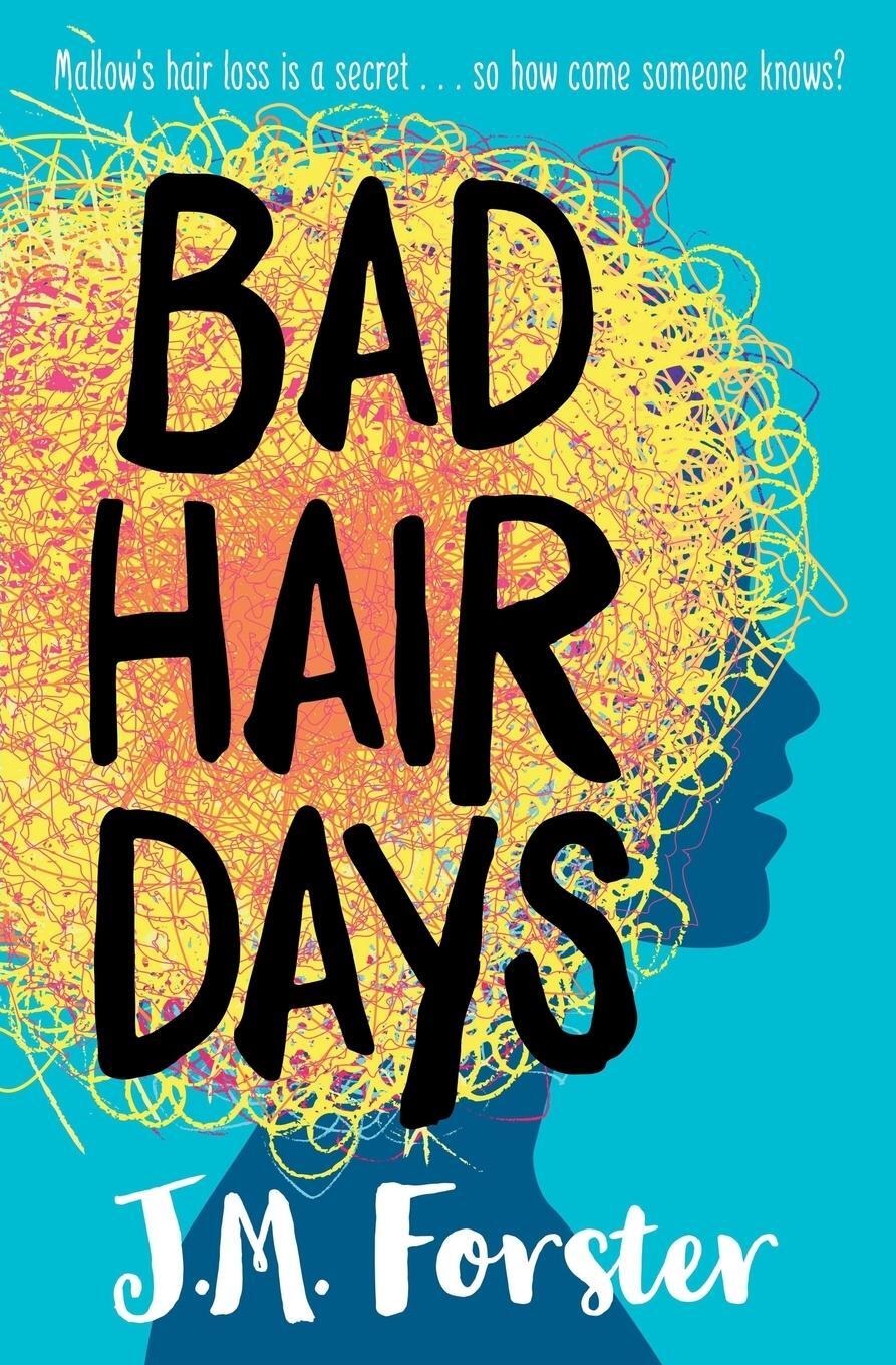 Cover: 9780993070921 | Bad Hair Days | J M Forster | Taschenbuch | Paperback | Englisch