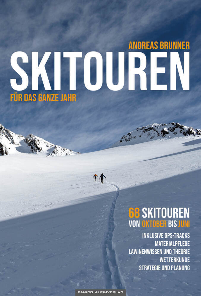 Cover: 9783956111747 | Skitouren für das ganze Jahr | inkl. GPS-Tracks | Brunner Andreas