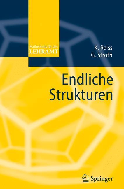 Cover: 9783642171819 | Endliche Strukturen | Kristina Reiss (u. a.) | Taschenbuch | Springer