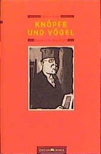 Cover: 9783930353101 | Knöpfe und Vögel | Lesebuch für Angeklagte | Walther Rode | Buch