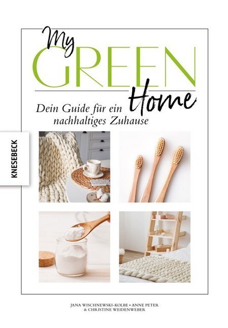 Cover: 9783957283726 | My Green Home | Dein Guide für ein nachhaltiges Zuhause | Taschenbuch