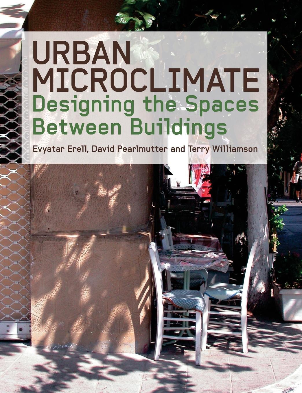 Cover: 9781138993983 | Urban Microclimate | Designing the Spaces Between Buildings | Buch