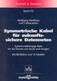 Cover: 9783816914228 | Symmetrische Kabel für zukunftssichere Datennetze | Wolfgang Weidhaas