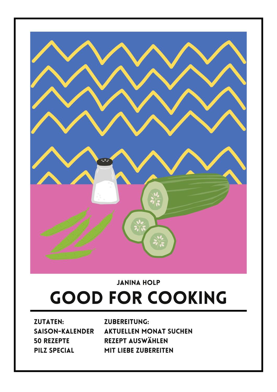 Cover: 9783757821135 | Good For Cooking | Janina Holp | Taschenbuch | Paperback | 92 S.