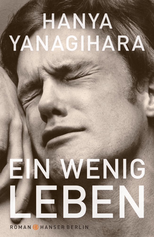 Cover: 9783446254718 | Ein wenig Leben | Roman | Hanya Yanagihara | Buch | 960 S. | Deutsch