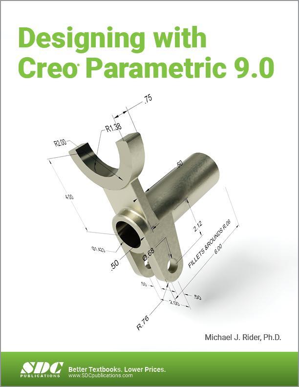 Cover: 9781630575335 | Designing with Creo Parametric 9.0 | Michael J. Rider | Taschenbuch
