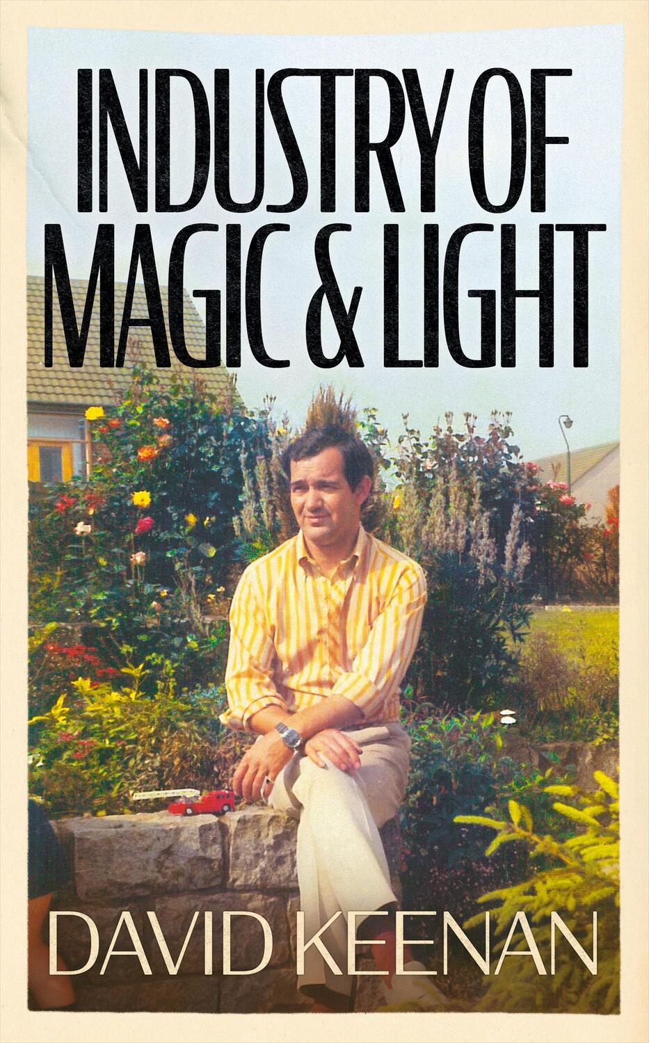 Cover: 9781399603249 | Industry of Magic &amp; Light | David Keenan | Buch | Gebunden | Englisch