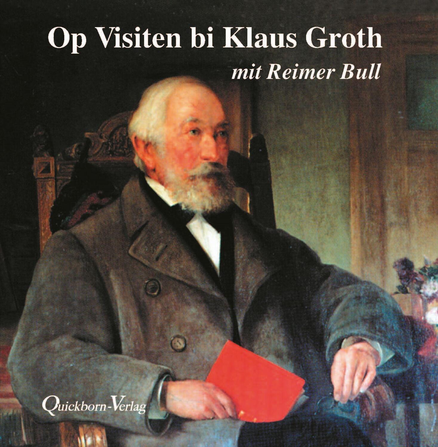 Cover: 9783876512532 | Op Visiten bi Klaus Groth. CD | Klaus Groth | Audio-CD | Dat Hörbook