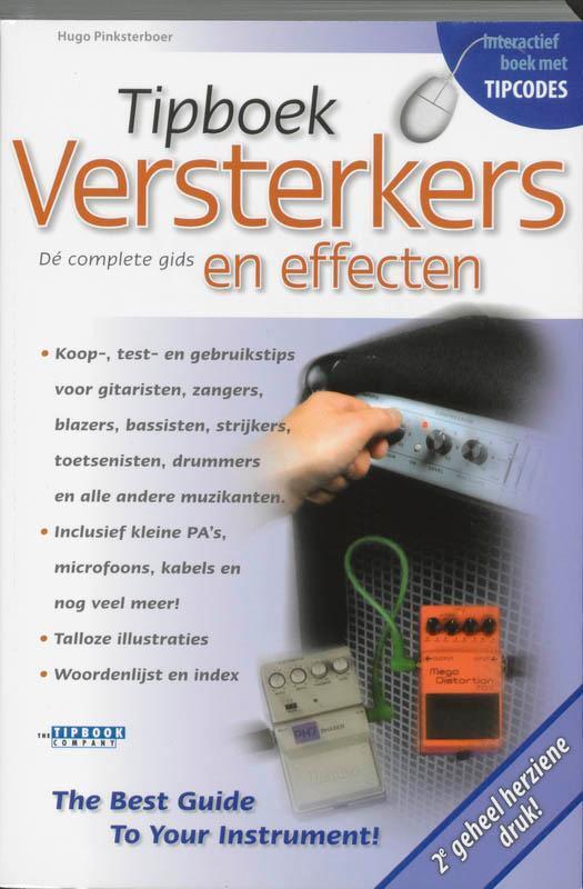 Cover: 9789087670108 | Tipboek Versterkers en Effecten | de complete gids | Hugo Pinksterboer