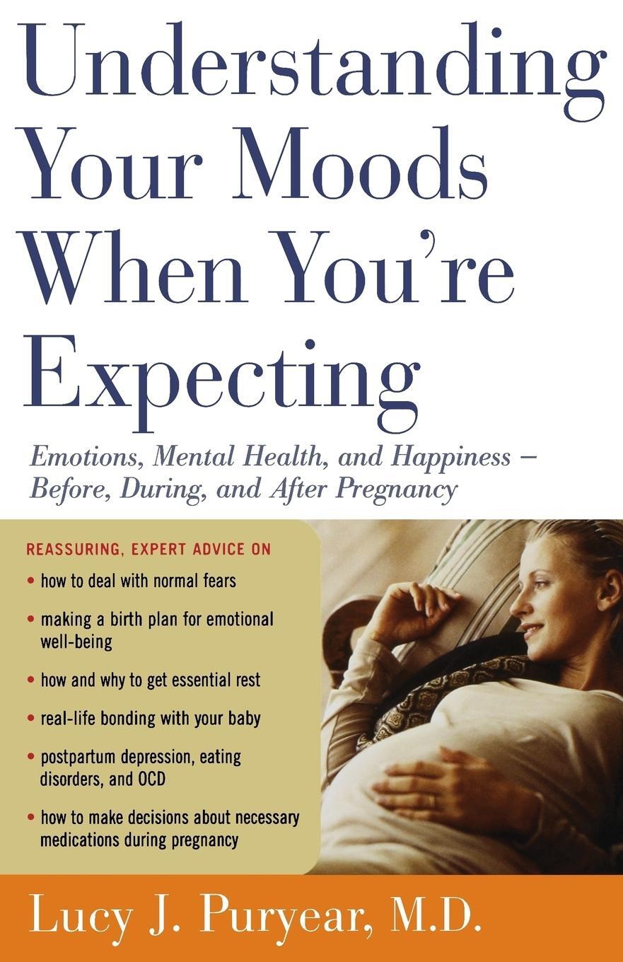 Cover: 9780547053622 | Understanding Your Moods When You're Expecting | Lucy J Puryear | Buch