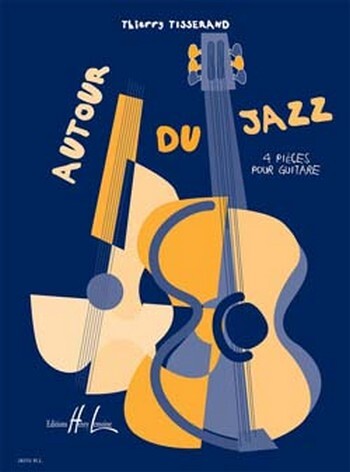Cover: 9790230982528 | Autour Du Jazz | Tisserand | Buch | Lemoine | EAN 9790230982528