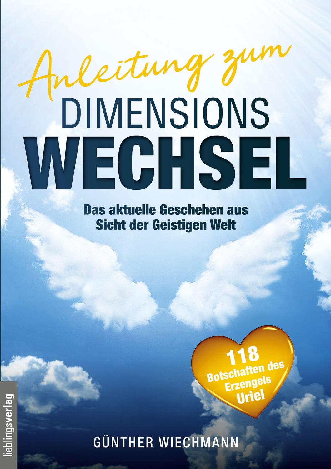 Cover: 9783939105985 | Anleitung zum Dimensionswechsel | Günther Wiechmann | Taschenbuch
