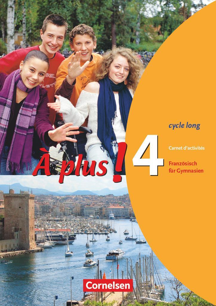 Cover: 9783464220535 | À plus! Ausgabe 2004. Band 4 (cycle long). Carnet d'activités | 2007