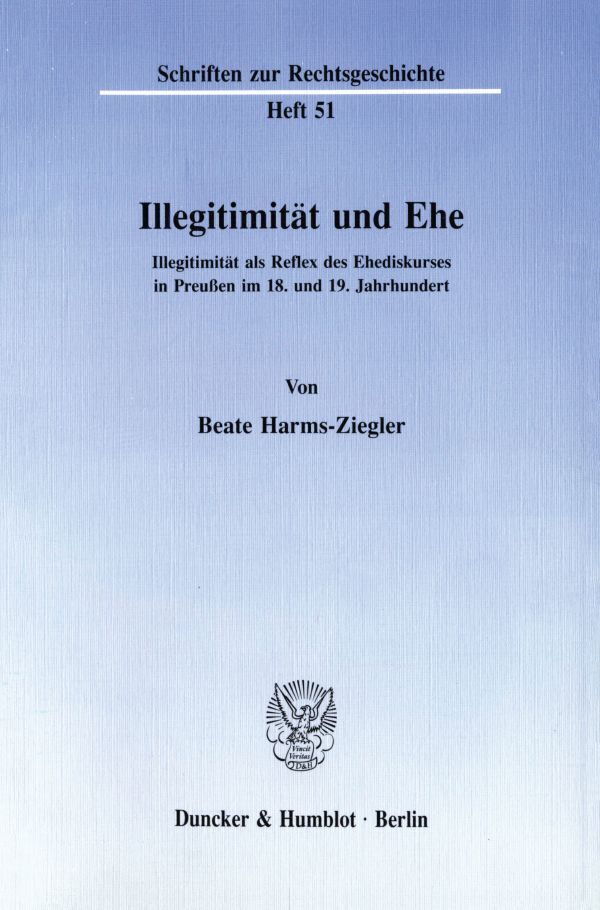 Cover: 9783428073115 | Illegitimität und Ehe. | Beate Harms-Ziegler | Taschenbuch | 416 S.