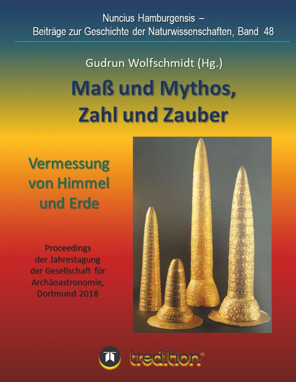 Cover: 9783748221913 | Maß und Mythos, Zahl und Zauber - Die Vermessung von Himmel und Erde