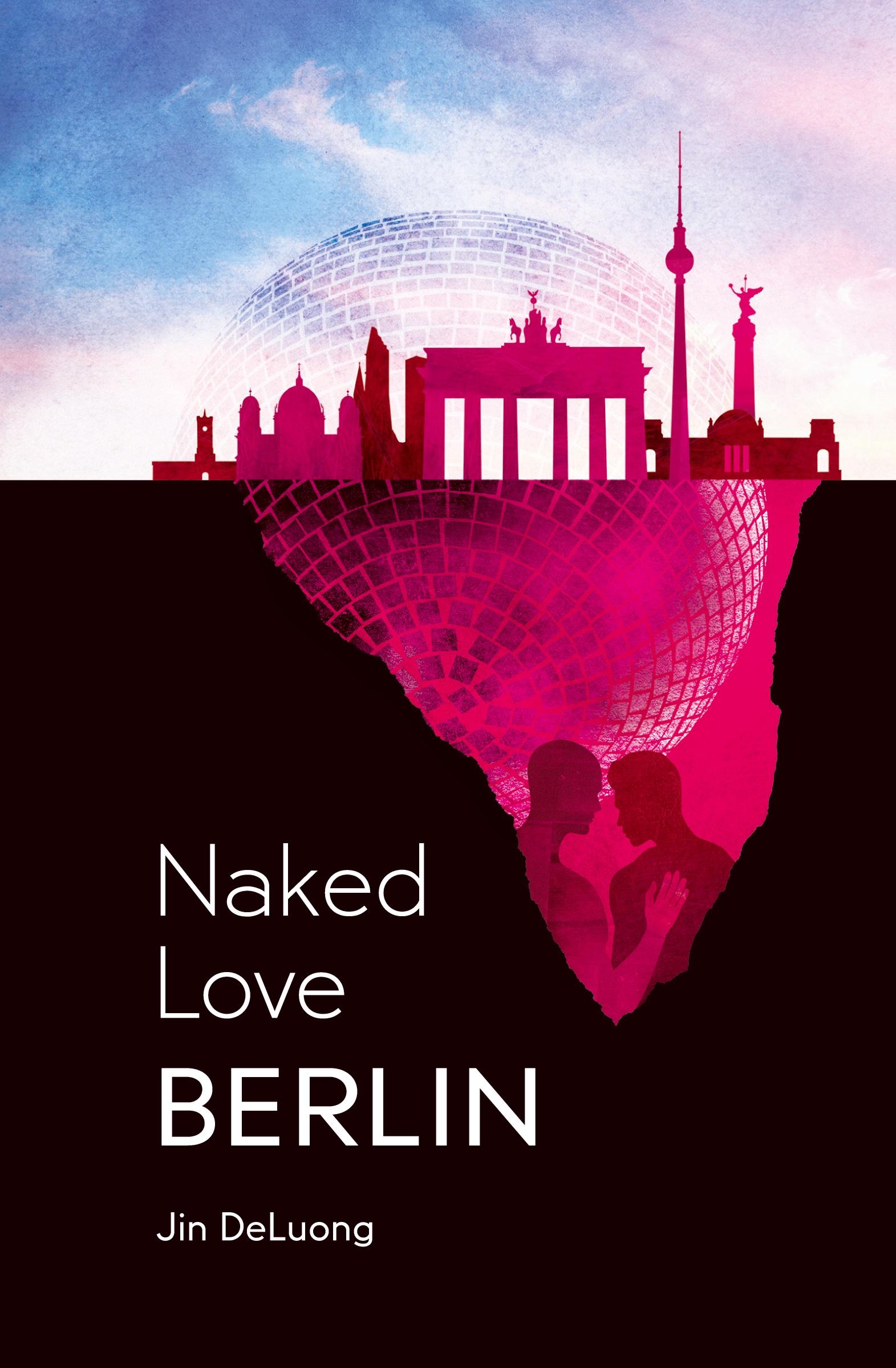 Cover: 9781738198306 | Naked Love Berlin | Jin Deluong | Taschenbuch | Paperback | Englisch