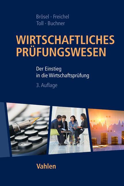 Cover: 9783800649099 | Wirtschaftliches Prüfungswesen | Gerrit Brösel (u. a.) | Taschenbuch
