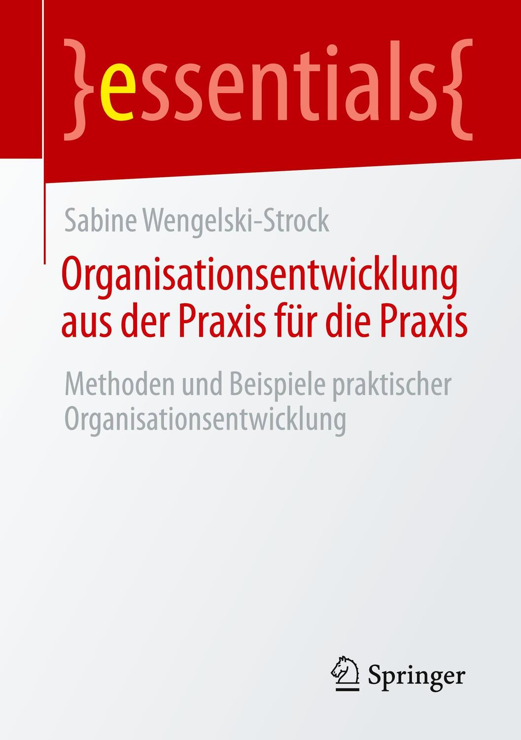 Cover: 9783658312572 | Organisationsentwicklung aus der Praxis für die Praxis | Taschenbuch