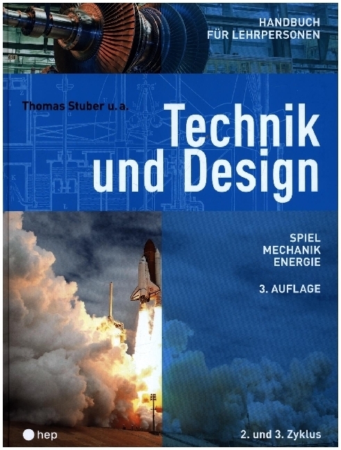 Cover: 9783035519303 | Technik und Design - Handbuch für Lehrpersonen (Neuauflage 2022)