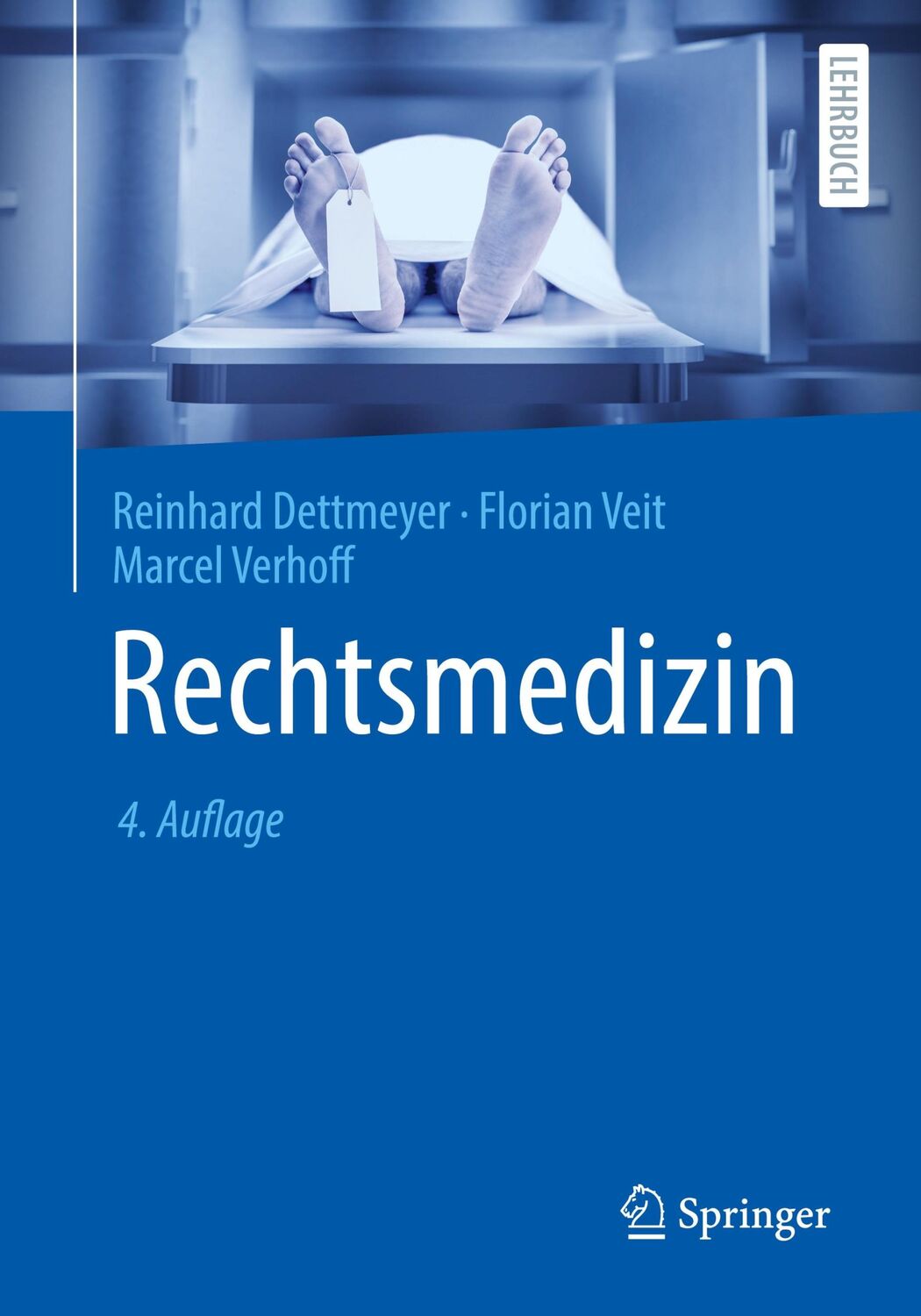 Cover: 9783662673041 | Rechtsmedizin | Reinhard Dettmeyer (u. a.) | Taschenbuch | Paperback