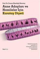 Cover: 9786059841061 | Anne Adaylari ve Hamileler icin Karatay Diyeti | Karatay | Taschenbuch