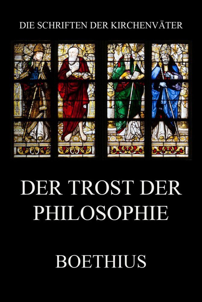 Cover: 9783849668259 | Der Trost der Philosophie | De consolatione philosophiae | Boethius