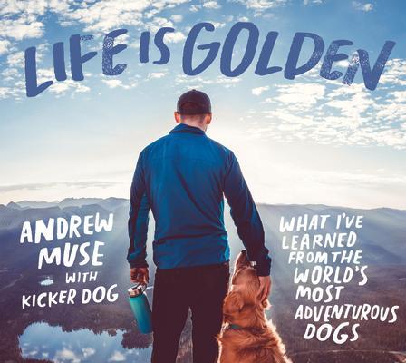 Cover: 9781423660279 | Life Is Golden | Andrew Muse | Buch | Gebunden | Englisch | 2022