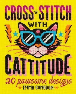 Cover: 9781446310571 | Cross Stitch with Cattitude | 20 Pawsome Designs | Emma Congdon | Buch