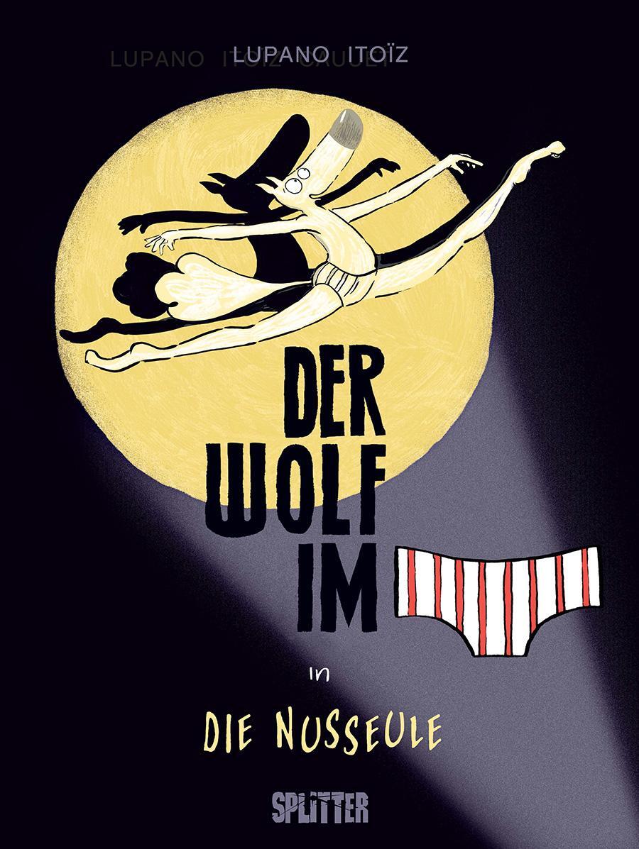 Cover: 9783987210129 | Der Wolf im Slip. Band 6 | Der Wolf im Slip in »Die Nusseule« | Buch