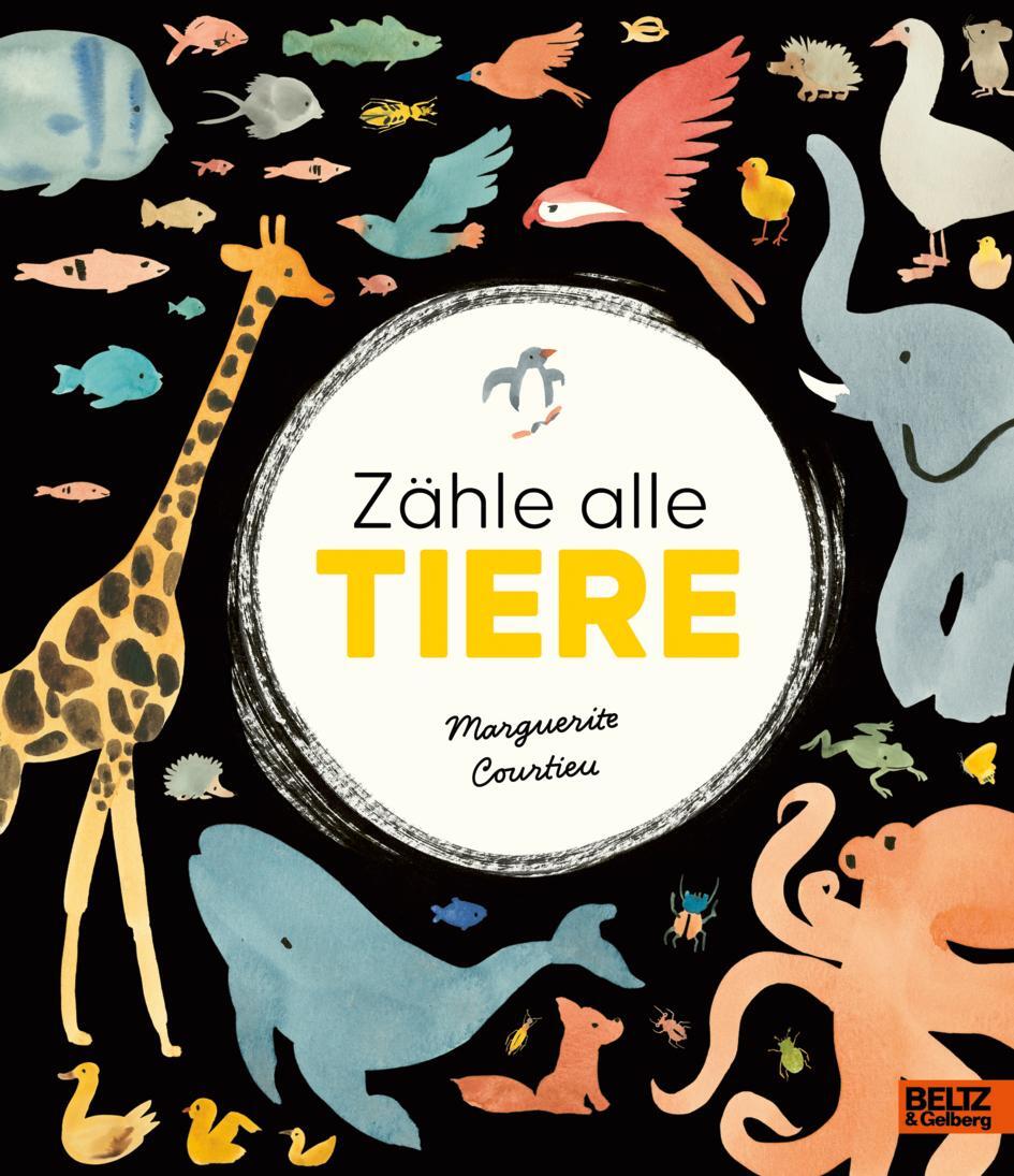 Cover: 9783407720290 | Zähle alle Tiere | Vierfarbiges Bilderbuch | Marguerite Courtieu