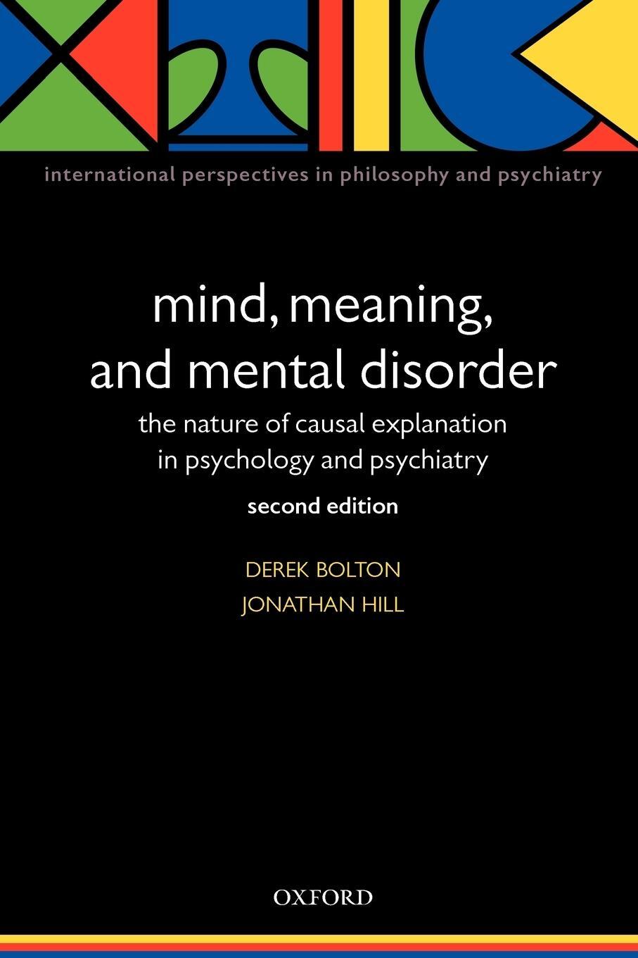 Cover: 9780198515609 | Mind, Meaning, and Mental Disorder | Derek Bolton (u. a.) | Buch