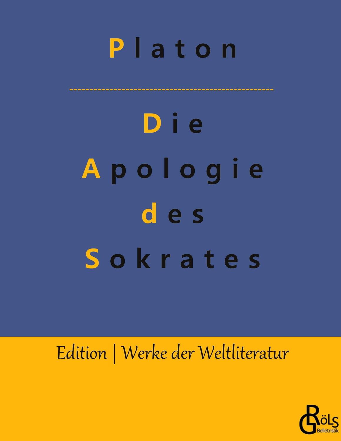 Cover: 9783988286765 | Die Apologie des Sokrates | Die Verteidigungsrede | Platon | Buch