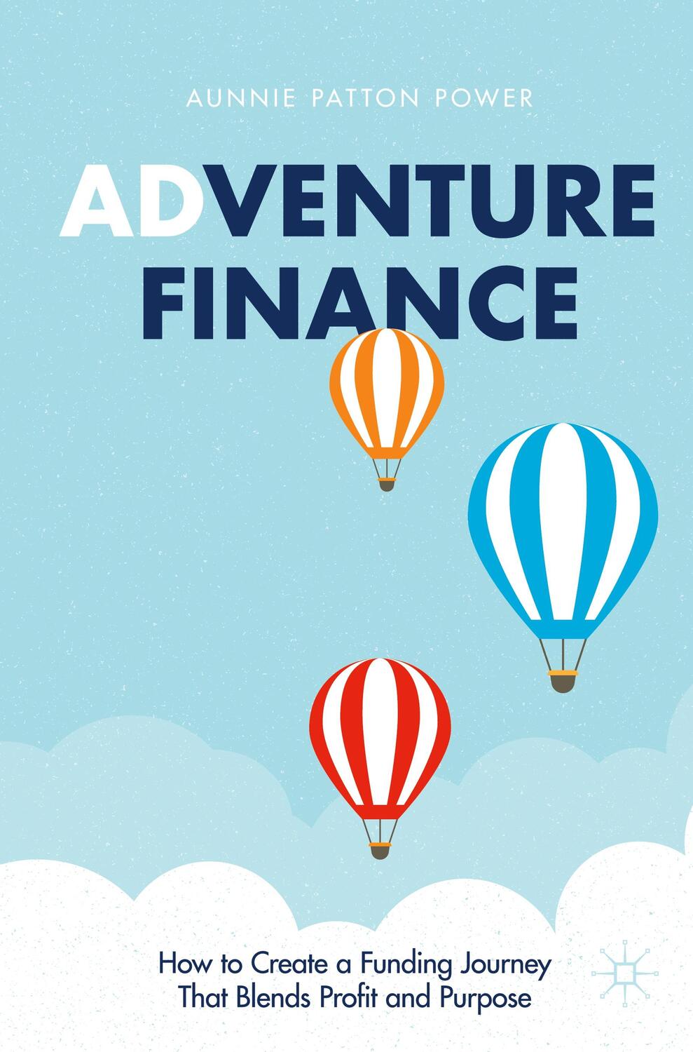 Cover: 9783030724306 | Adventure Finance | Aunnie Patton Power | Taschenbuch | Paperback