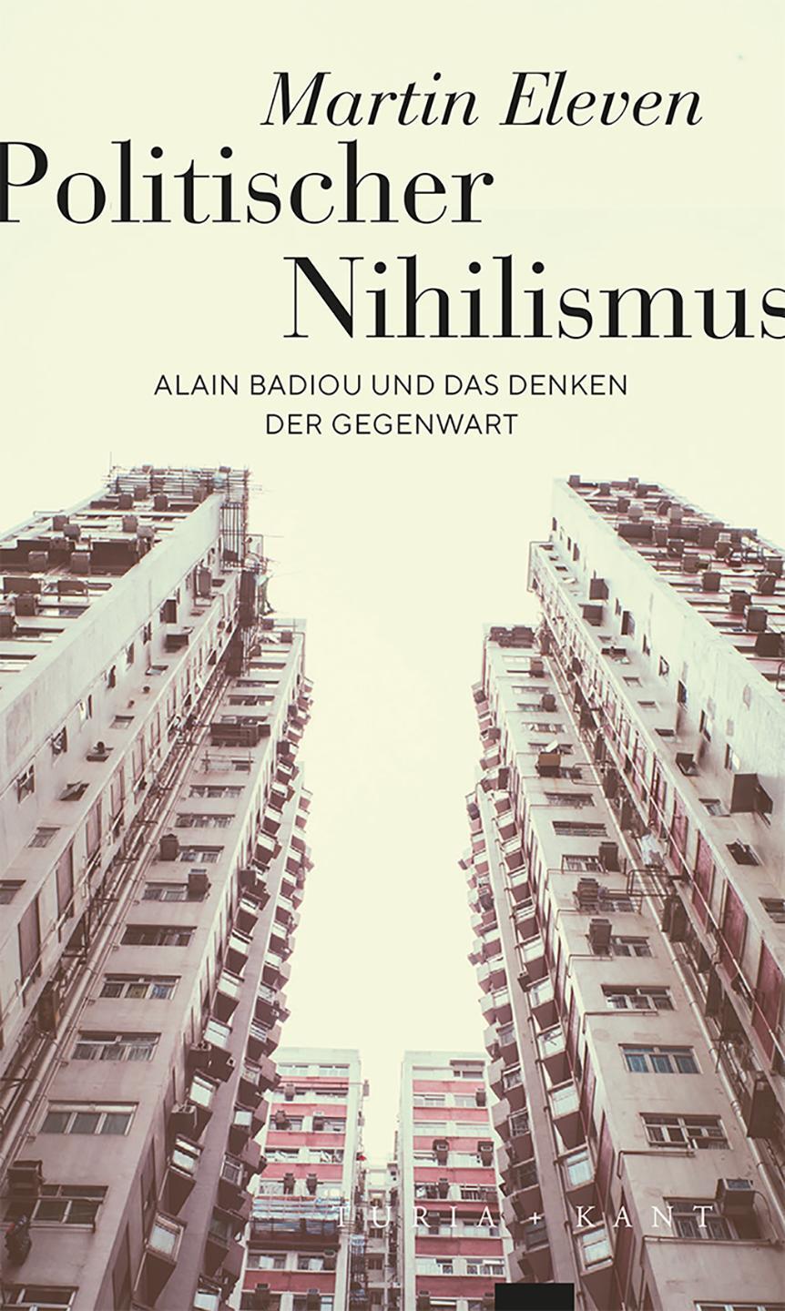 Cover: 9783985140794 | Politischer Nihilismus | Alain Badiou und das Denken der Gegenwart