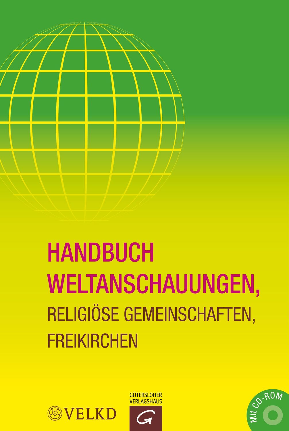 Cover: 9783579082240 | Handbuch Weltanschauungen, Religiöse Gemeinschaften, Freikirchen