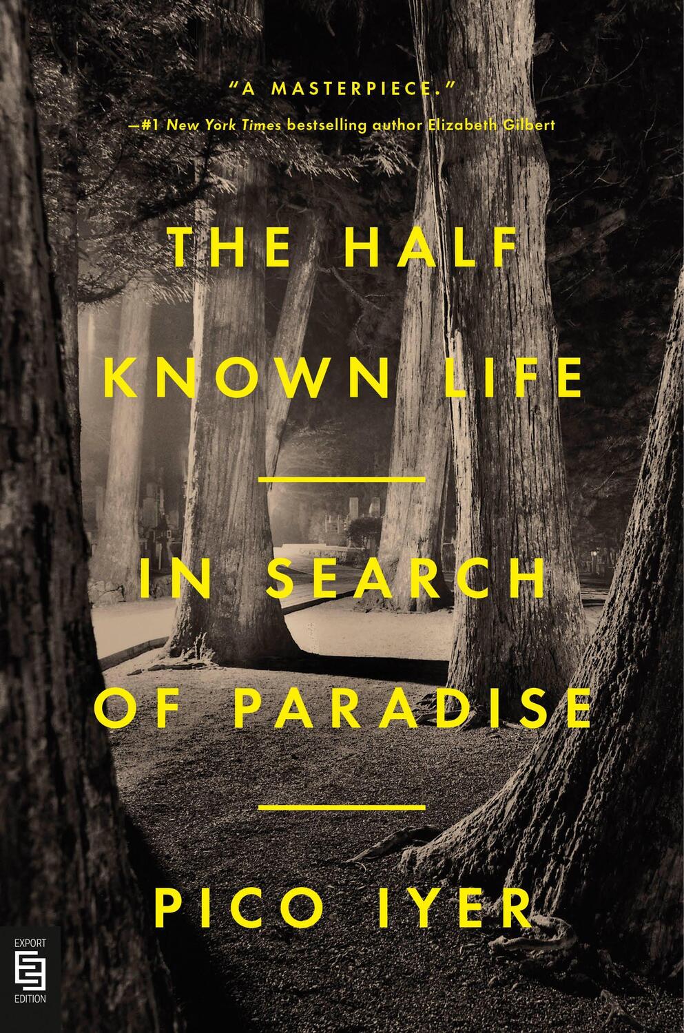 Cover: 9780593543962 | The Half Known Life | In Search of Paradise | Pico Iyer | Taschenbuch