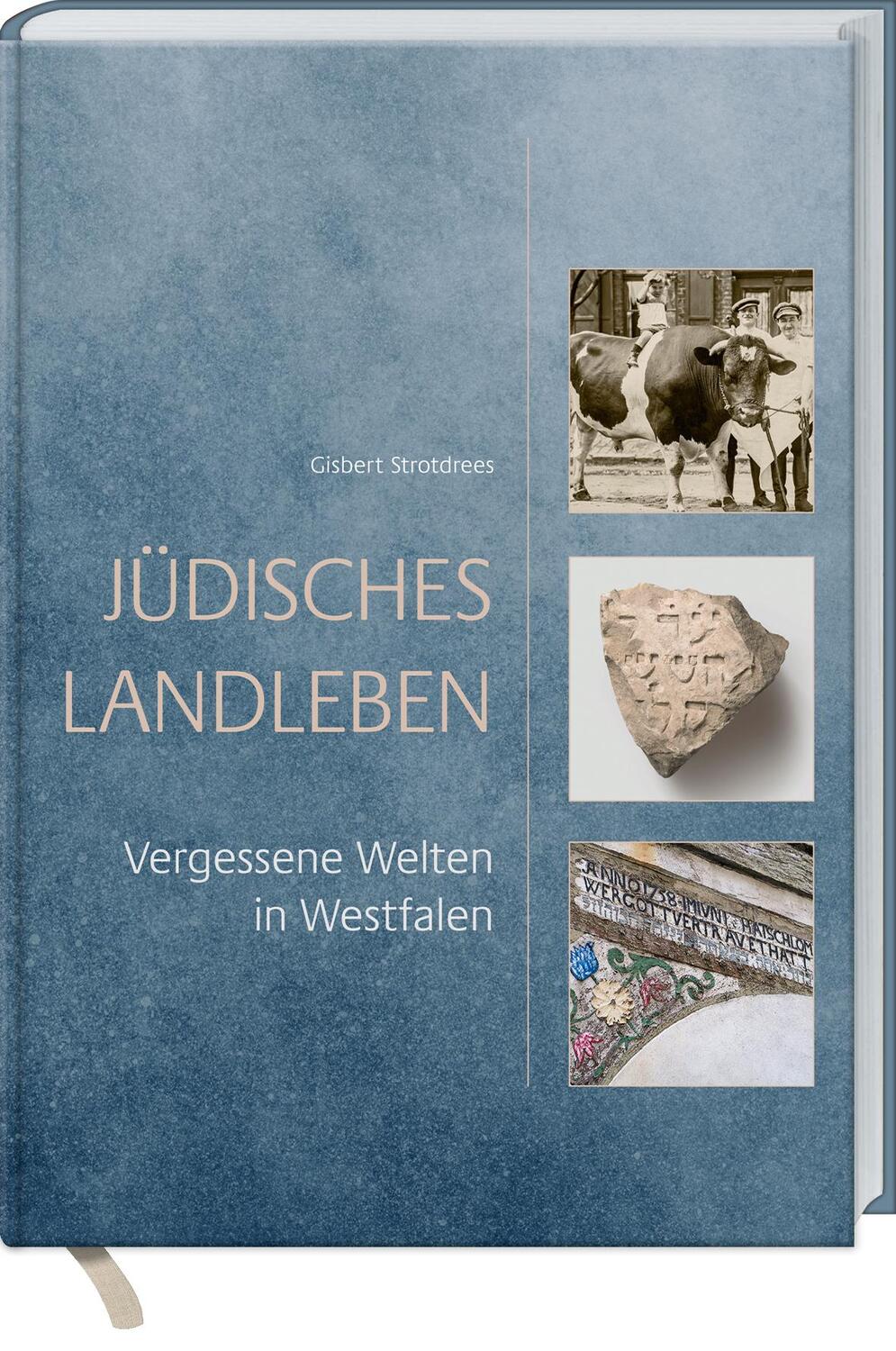 Cover: 9783784357812 | Jüdisches Landleben | Vergessene Welten in Westfalen | Strotdrees