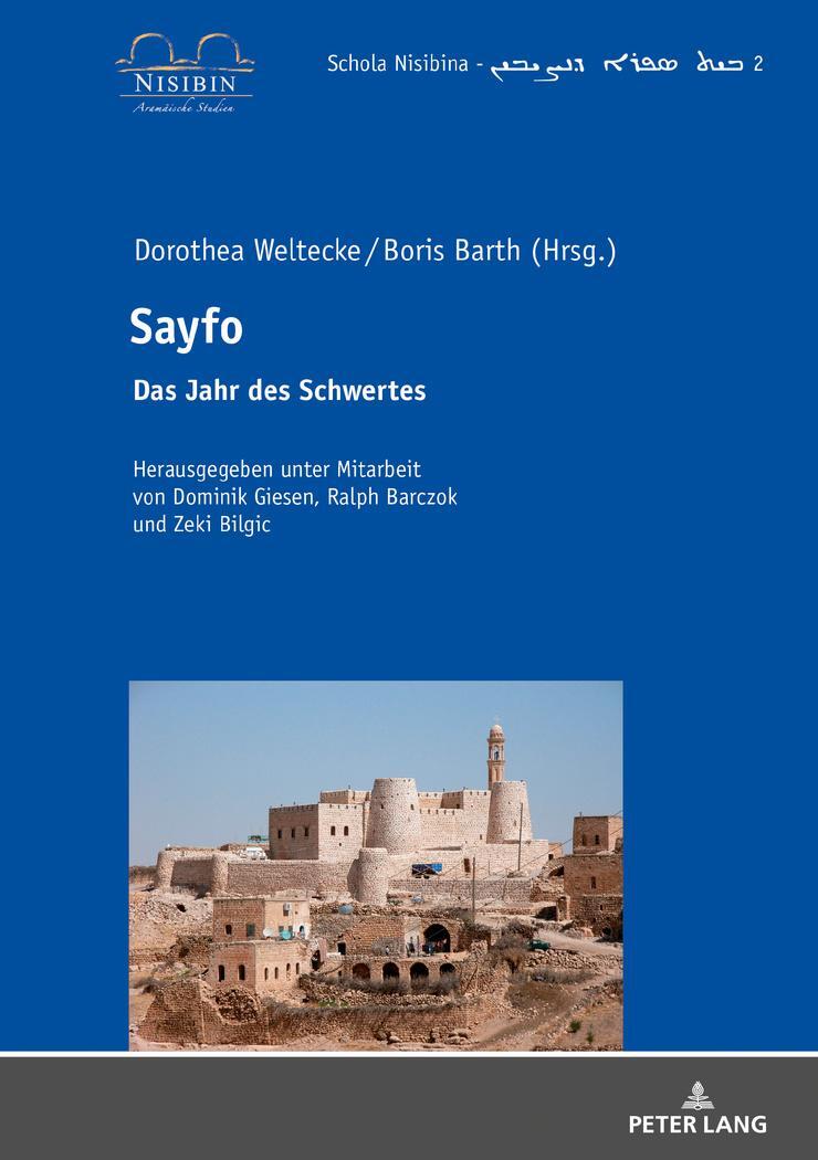 Cover: 9783631768549 | Sayfo | Das Jahr des Schwertes | Dorothea Weltecke | Buch | Deutsch