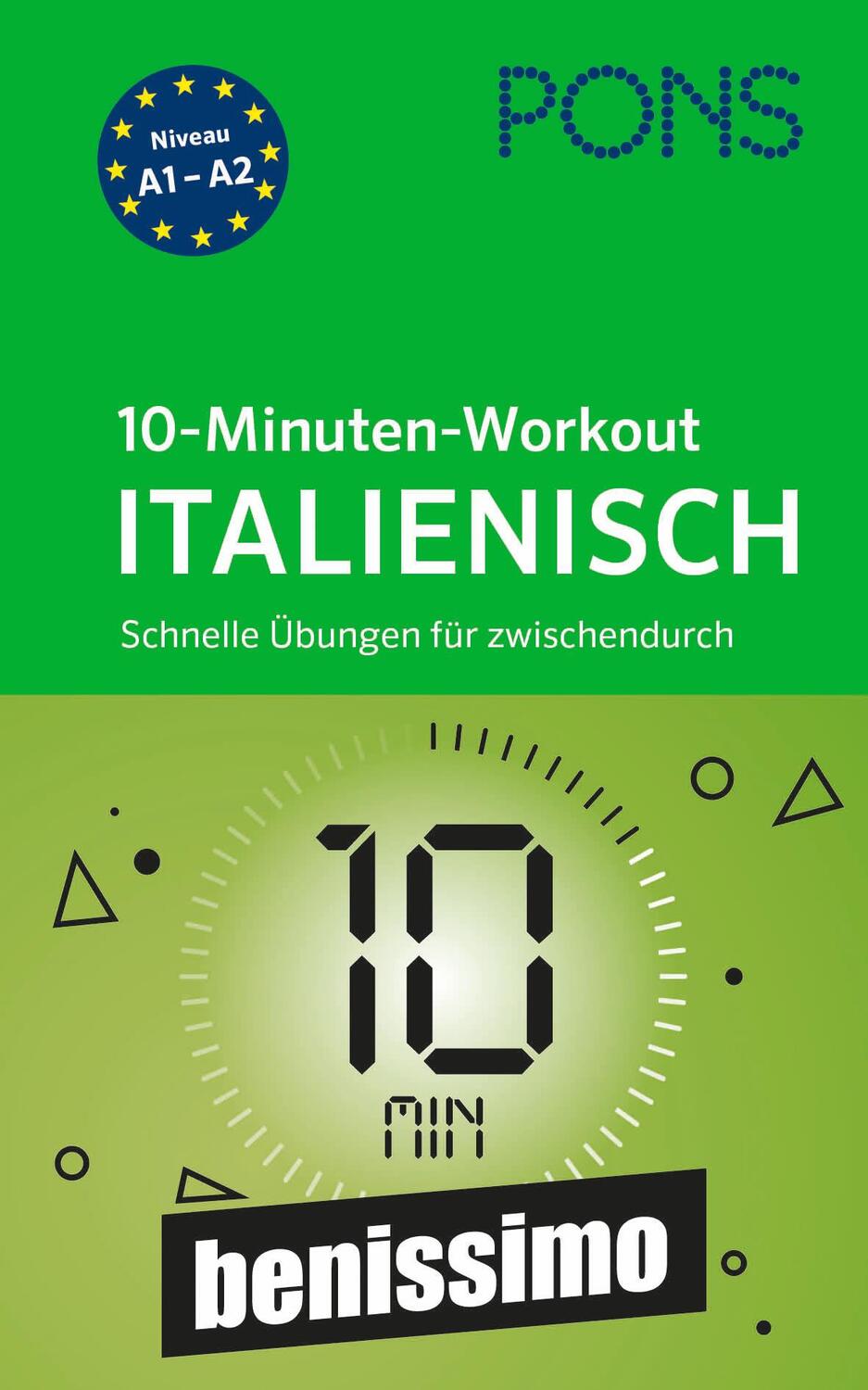 Cover: 9783125624740 | PONS 10-Minuten-Workout Italienisch | Taschenbuch | 160 S. | Deutsch