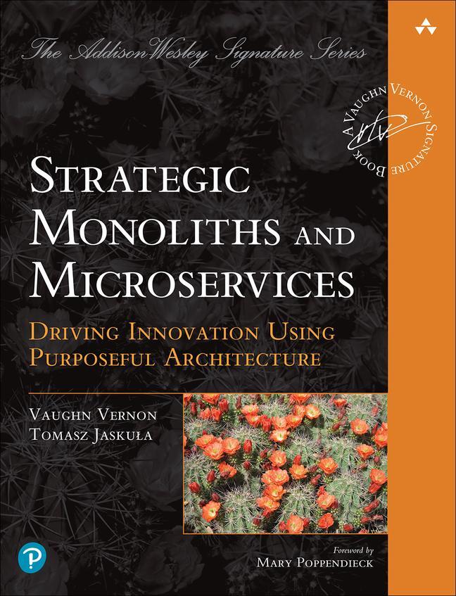 Cover: 9780137355464 | Strategic Monoliths and Microservices | Vaughn Vernon (u. a.) | Buch