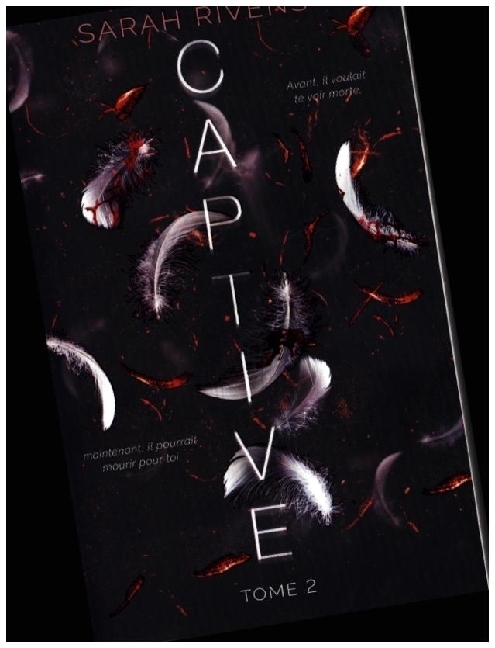 Cover: 9782017206958 | Captive. T.2 | Sarah Rivens | Taschenbuch | Französisch | 2023