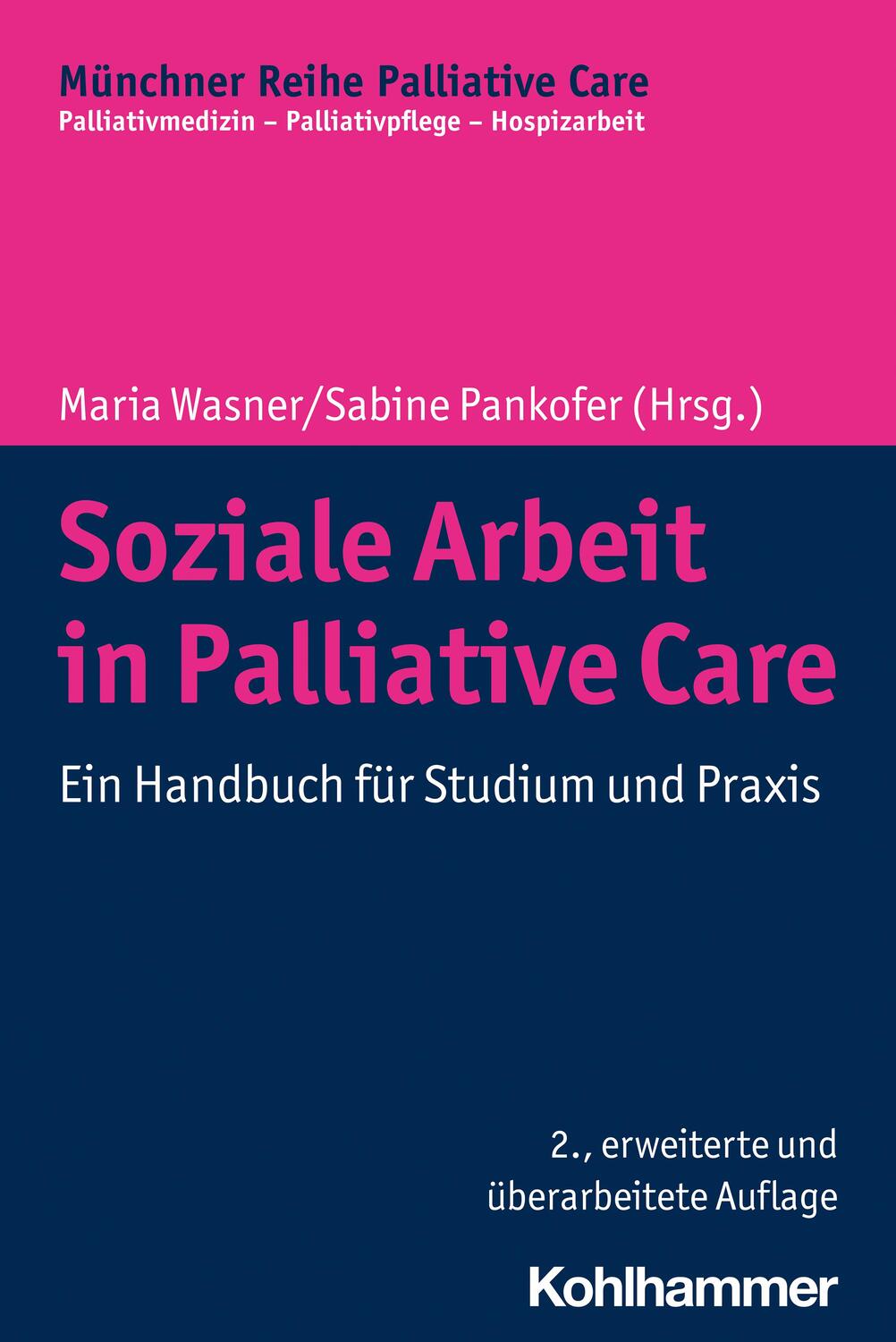 Cover: 9783170368293 | Soziale Arbeit in Palliative Care | Maria Wasner (u. a.) | Taschenbuch